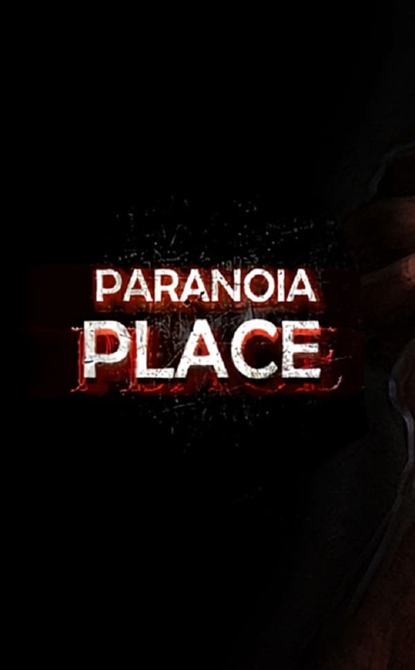 PARANOIA PLACE Poster