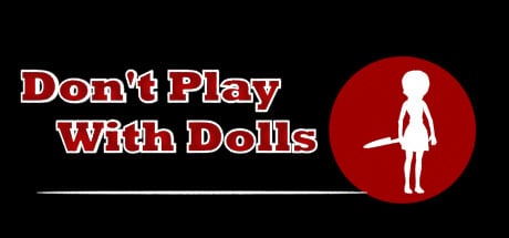 Do not play with the doll logo