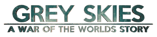 Gray Skies: A War of the Worlds Story Logo
