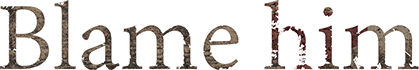 Blame him Logo