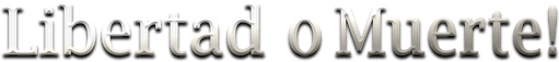 Libertad o Muerte! logo