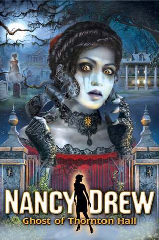 Nancy Drew: Ghost of Thornton Hall