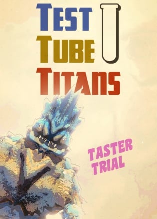 Test Tube Titans: Taster Trial Poster
