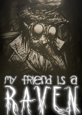 My friend is a raven