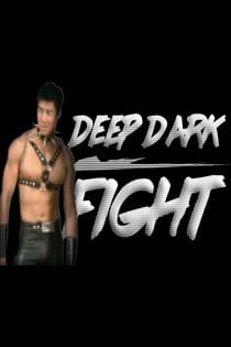 Deep dark fight Poster