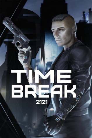 Time Break 2121 Poster