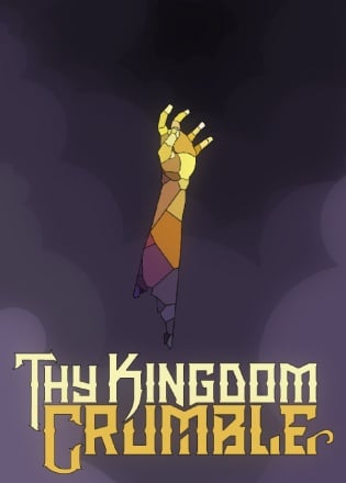 Thy Kingdom Crumble Poster