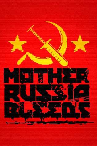 Mother Russia Bleeds Poster