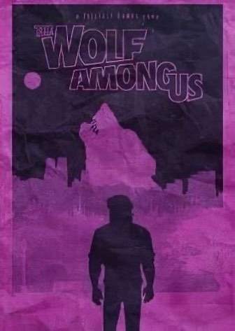 The Wolf Among Us Poster