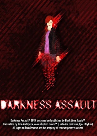 Darkness assault