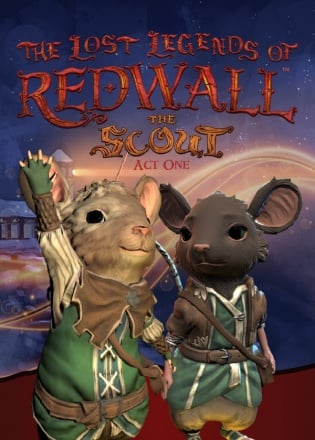 The Lost Legends of Redwall: The Scout Act I