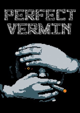 Perfect vermin poster