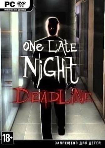 One Late Night: Deadline