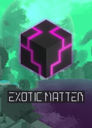 Exotic Matter Poster