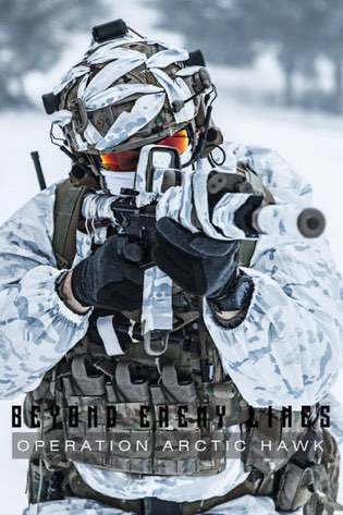 Beyond Enemy Lines: Operation Arctic Hawk Poster