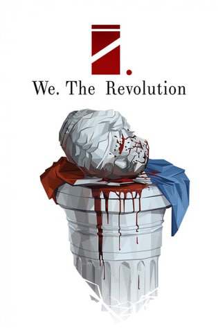 We. The Revolution Poster