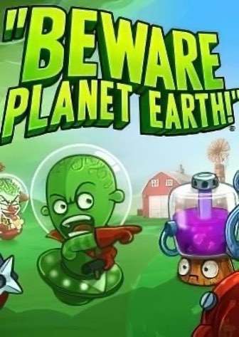 Beware Planet Earth Poster