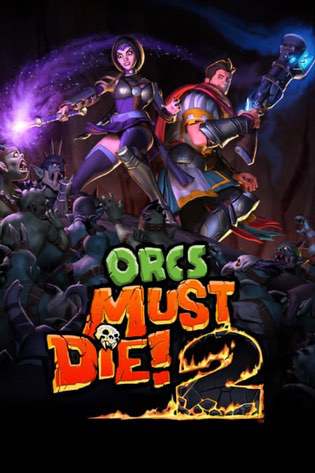 Orcs Must Die! 2 Poster