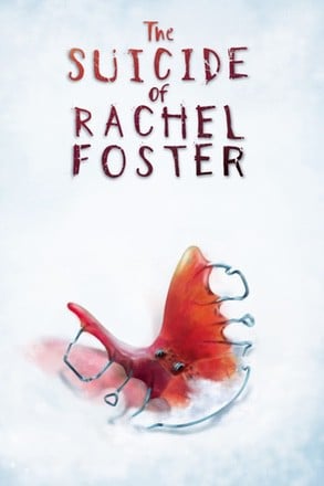 The suicide of rachel foster
