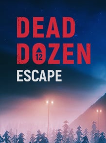 DEAD DOZEN Escape Poster