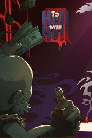 To Hell with Hell Poster