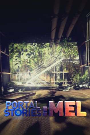 Portal Stories: Mel Poster