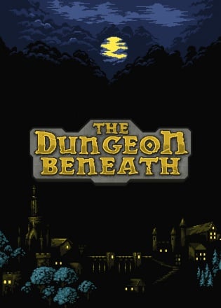 The Dungeon Beneath Poster