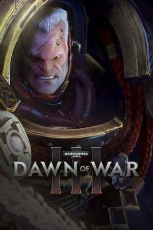 Warhammer 40,000: Dawn of War 3 Poster