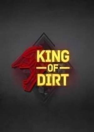 King Of Dirt Poster