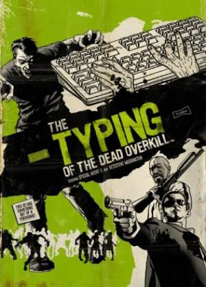 The Typing of The Dead: Overkill Poster