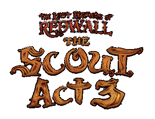 The Lost Legends of Redwall: The Scout Act 3 Logo