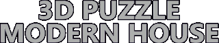 3D PUZZLE - Modern House Logo