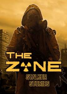 Download The Zone: Stalker Stories