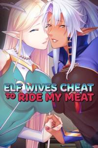 Download Elf Wives Cheat to Ride my Meat