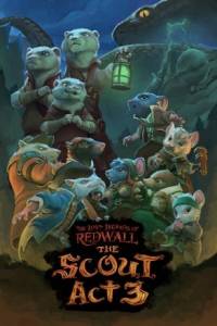 Download The Lost Legends of Redwall: The Scout Act 3