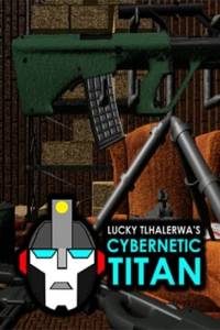 Download Lucky Tlhalerwas Cybernetic Titan