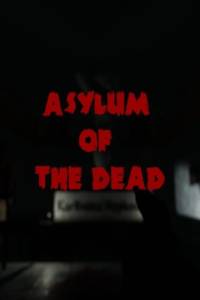 Download Asylum of the Dead