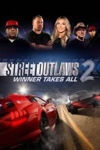 Download Street Outlaws 2: Winner Takes All