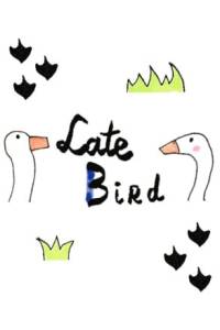 Download Late Bird