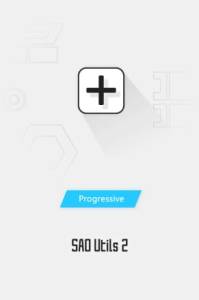 Download SAO Utils 2: Progressive