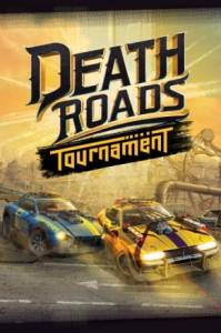 Download Death Roads: Tournament