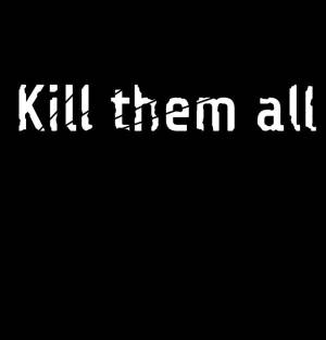 Kill Them All Poster