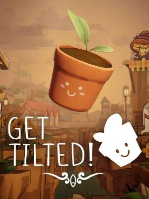 Get Tilted! Poster