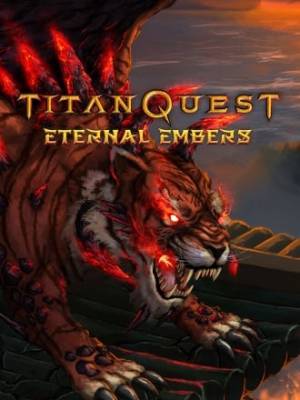 Titan Quest: Eternal Embers Poster
