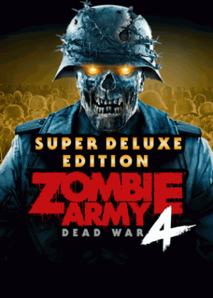 Zombie Army 4: Dead War - Super Deluxe Edition Poster