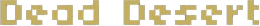 Dead Desert Main Logo