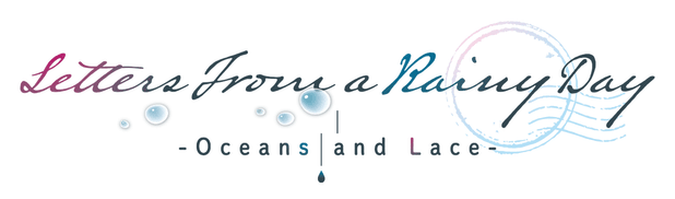 Letters from a Rainy Day - Oceans and Lace - Main Logo
