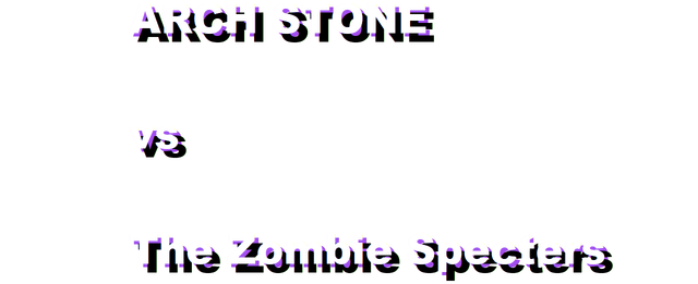 ARCH STONE vs The Zombie Specters Main Logo
