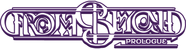 From Beyond Prologue main logo