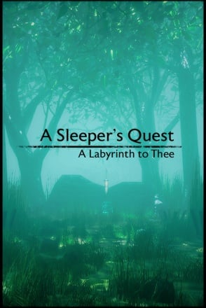 A Sleepers Quest: A Labyrinth to Thee